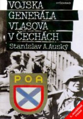 kniha Vojska generála Vlasova v Čechách kniha o nepochopení a zradě, Vyšehrad 2005