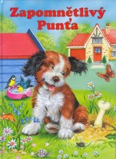 kniha Zapomnětlivý Punťa velká knížka o zvířátkách pro malé čtenáře, Fortuna Libri 2001
