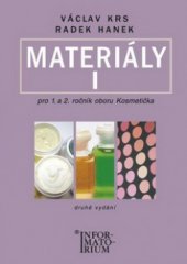 kniha Materiály I pro studijní obor Kosmetička, Informatorium 2011