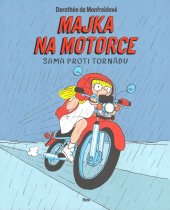 kniha Majka na motorce - Sama proti tornádu, Host 2023