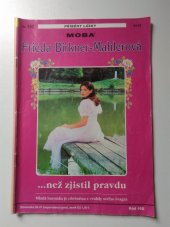 kniha --než zjistil pravdu, MOBA 2007