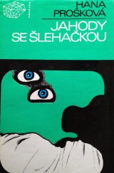 kniha Jahody se šlehačkou Tři detektivní příběhy, Mladá fronta 1982