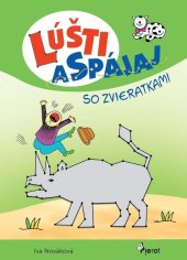 kniha Lúšti a spájaj so zvieratkami, Pierot 2026