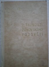 kniha Z tajností žižkovského podsvětí gangsterská detektivka, Müller a spol. 1933
