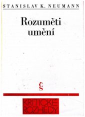 kniha Rozuměti umění, Československý spisovatel 1976