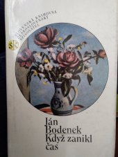 kniha Když zanikl čas, Československý spisovatel 1983