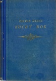 kniha Suchý rok, Alois Neubert 1941