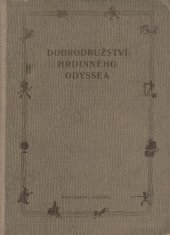 kniha Dobrodružství hrdinného Odyssea [Starořecké báje a pověsti v uspořádání Dr. Jana Karstena a s ilustracemi S. Kittnera], Josef Doležal 1941