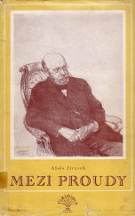 kniha Mezi proudy Díl 2, - Syn Ohnivcův - 3 hist. obr., Brázda 1951