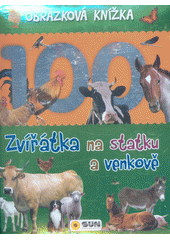 kniha Zvířátka na statku a venkově Obrázková knížka, Sun 2019