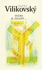 kniha Večne je zelený, Slovart 2021