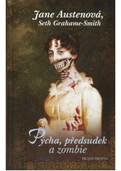 kniha Pýcha, předsudek a zombie, Mladá fronta 2012