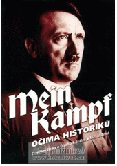 kniha Mein Kampf očima historiků, XYZ 2008
