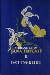 kniha Děti neklidu román, Ústřední nakladatelství a knihkupectví učitelstva českoslovanského 1933