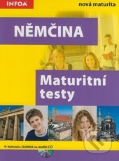 kniha Němčina maturitní testy, INFOA 2007