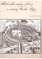 kniha Historické mapy, plány a veduty České Lípy, Geodézie On Line 2008