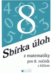 kniha Sbírka úloh z matematiky pro 8. ročník s klíčem, Blug 2002