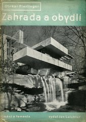 kniha Zahrada a obydlí základní zásady zahradní komposice, Jan Laichter 1938