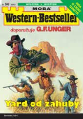 kniha Yard od záhuby Western-Bestseller 502, MOBA 2017