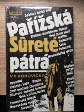 kniha Pařížská Sûreté pátrá, Práce 1992