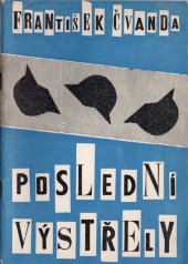 kniha Poslední výstřely, Kraj. výb. SPB 1963
