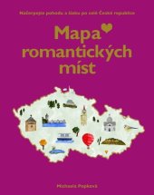 kniha Mapa romantických míst Načerpejte pohodu a lásku po celé České republice, Došel karamel 2026