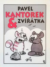 kniha Pavel Kantorek & zvířátka, X-Egem 2004