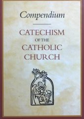 kniha Compendium Catechism of the Catolic church, Libreria Editrice Vaticana 2006