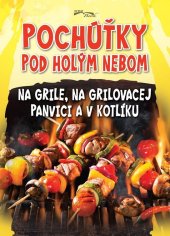 kniha Pochúťky pod holým nebom, Foni book 2021