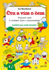 kniha Čtu a vím o čem Pracovní sešit k rozvíjení čtení s porozuměním, Portál 2014