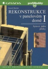 kniha Rekonstrukce v panelovém domě. I, - Bytová jádra, příčky, Grada 1999