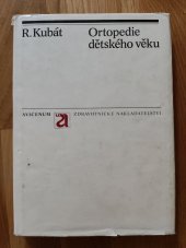 kniha Ortopedie dětského věku, Avicenum 1982