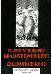 kniha Tajemství Rukopisů Královédvorského a Zelenohorského, Blok 2000