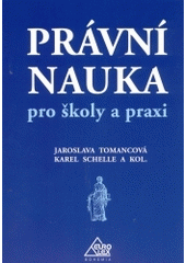 kniha Právní nauka pro školy i praxi, Eurolex Bohemia 2004