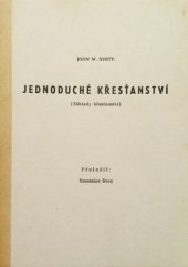 kniha Jednoduché křesťanství Základy křesťanství, Ústřední církevní nakladatelství 1978