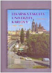 kniha Lékařská fakulta Univerzity Karlovy v Hradci Králové 1945-1995, Atd 1995