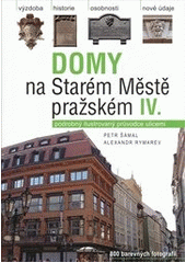 kniha Domy na Starém Městě pražském IV, Nakladatelství Lidové noviny 2006