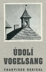 kniha Údolí Vogelsang, Radovan Rebstöck 1999