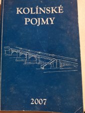 kniha Kolínské pojmy [městská encyklopedie], Aleš Zahajský 2006