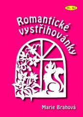 kniha Romantické vystřihovánky, Marie Brahová 2007