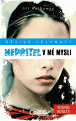 kniha Děsivé splynutí – Nepřítel v mé mysli, Fragment 2013