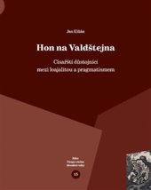 kniha Hon na Valdštejna Císařští důstojníci mezi loajalitou a pragmatismem, Veduta 2025
