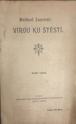 kniha Vírou ku štěstí, Cyrillo-Methodějské knihkupectví Gustav Francl 1913