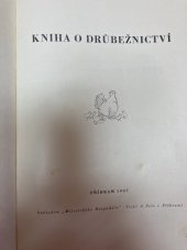 kniha Kniha o drůbežnictví, Milotický hospodář 1947