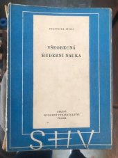 kniha Všeobecná hudební nauka, Státní Hudební Vydavatelství 1964