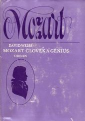 kniha Mozart člověk a génius, Odeon 1977