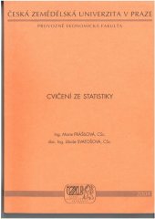 kniha Cvičení ze statistiky, ČZU PEF Praha ve vydavatelství Credit 2001
