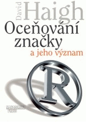 kniha Oceňování značky a jeho význam, Management Press 2002