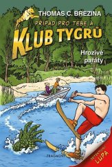 kniha Klub Tygrů – Hrozivé pařáty, Fragment 2025