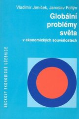 kniha Globální problémy světa v ekonomických souvislostech, C. H. Beck 2010